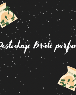 Destockage brûle parfum avec défaut